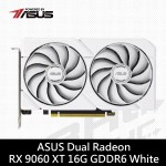 華碩 DUAL-RX9060XT-16G-WHITE 白(21cm/雙風扇/註冊4Y)
