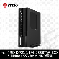微星 msi PRO DP21 14M-255BTW-BXX(I5-14400【SSD.RAM(D5).HDD選購】)