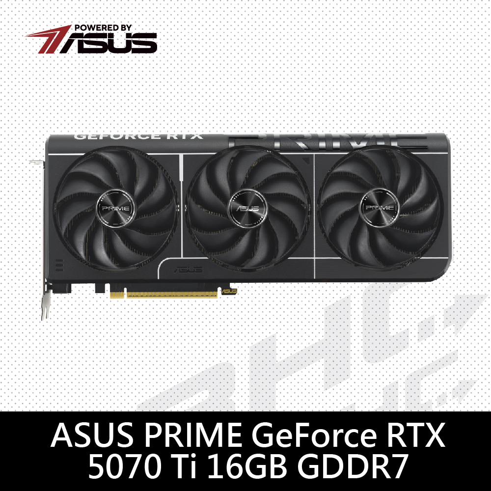 華碩 PRIME RTX5070Ti 16GB GDDR7(31cm/三風扇/註冊5年保)(不接單請洽門市)