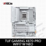 [搭U]華碩 TUF GAMING X870-PRO WIFI7 W NEO