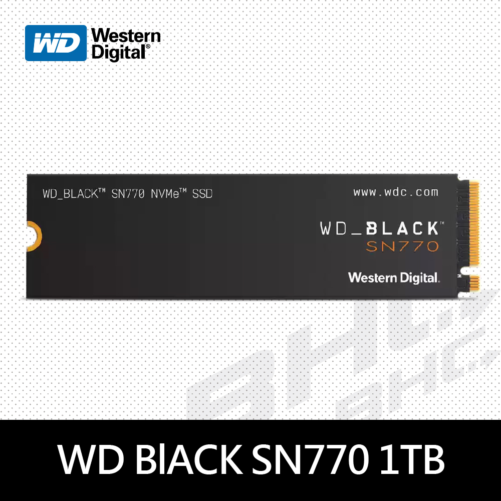 WD Black SN770 1TB(Gen4)/M.2 PCIe /讀:5150M/寫:4900M/TLC/五年保