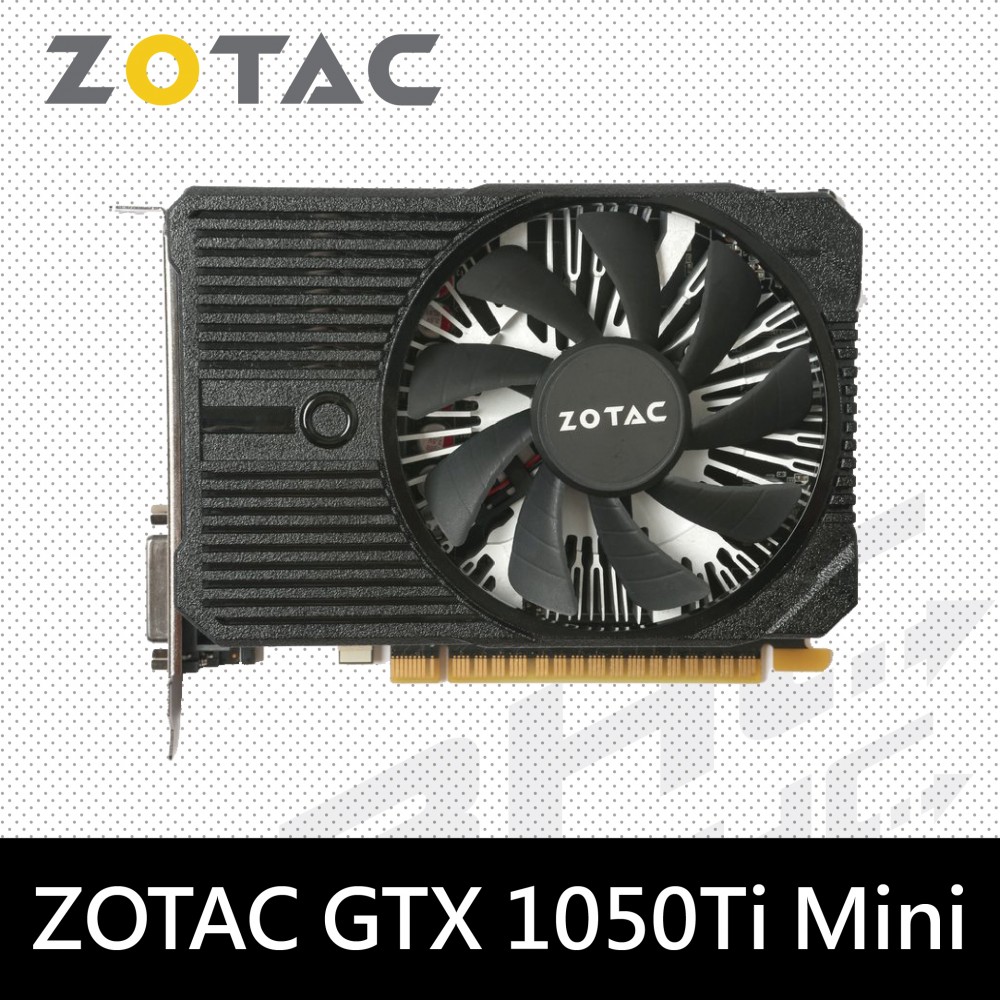 (可單買)ZOTAC  GTX 1050TI Mini 4GB
